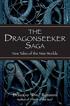 Norse Viking Gift Dragon Seeker Saga by Douglas "Dag" Rossman book gift idea